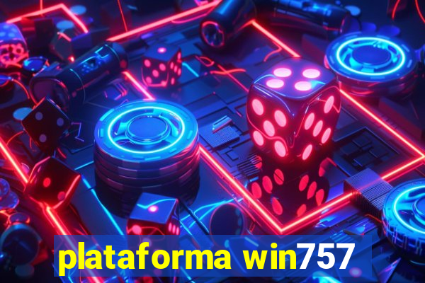 plataforma win757